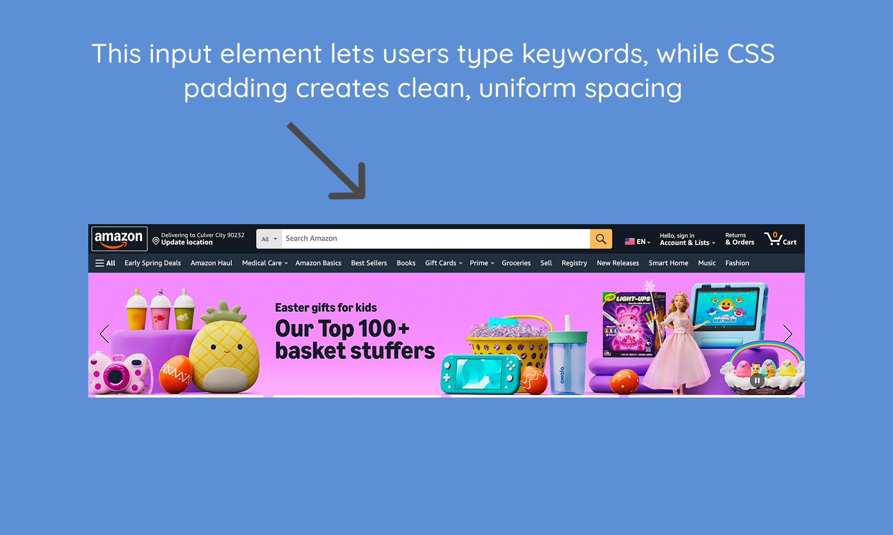 screenshot of the amazon website with an arrow pointing at an input element lets users type keywords, while CSS padding creates clean, uniform spacing